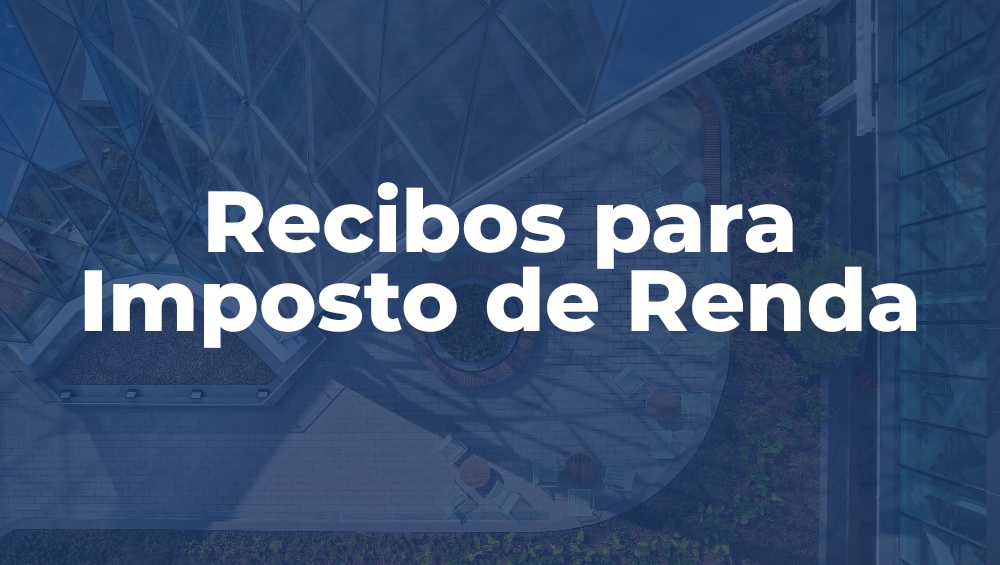 Recibos para Imposto de Renda
